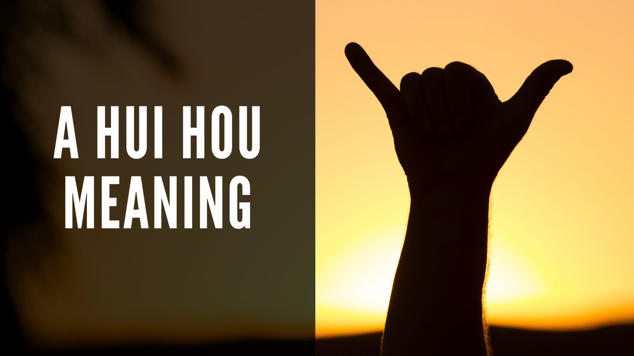 a-hui-hou-meaning-and-other-hawaiian-phrases-you-should-know